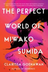 Perfect World of Miwako Sumida - Goenawan, Clarissa (ISBN: 9781641292634)