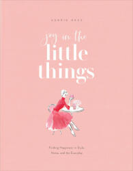 Joy in the Little Things (ISBN: 9780847869497)
