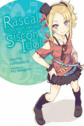 Rascal Does Not Dream of Siscon Idol (light novel) - HAJIME KAMOSHIDA (ISBN: 9781975312589)