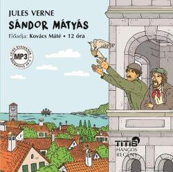 Sándor Mátyás (ISBN: 9786155157691)