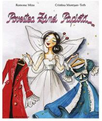 Povestea Zanei Papiota - Ramona Miza, Cristina Muresan-Toth (ISBN: 9786065358676)