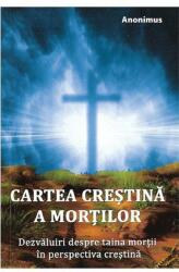 Cartea crestina a mortilor (ISBN: 9786068742786)