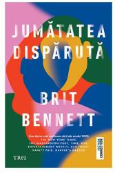 Jumatatea disparuta - Brit Bennett (ISBN: 9786064009821)