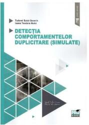 Detectia comportamentelor duplicitare (simulate) - Tudorel Butoi, Ioana Teodora Butoi (ISBN: 9786062610579)