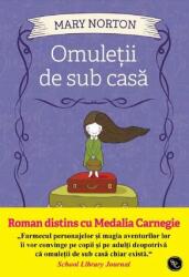 Omuletii de sub casa - Mary Norton (ISBN: 9786063370984)