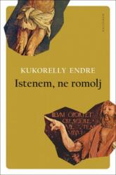 Istenem, ne romolj (2021)