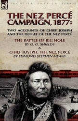 Nez Perce Campaign, 1877 - Edmond Stephen Meany (2010)