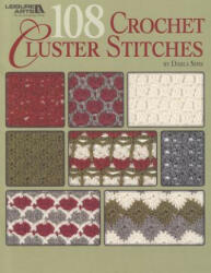 108 Crochet Cluster Stitches - Darla Sims (2009)