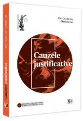 Cauzele justificative - Gheorghe Ivan, Mari-Claudia Ivan (ISBN: 9786063907067)