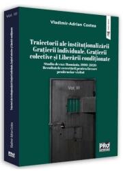 Studiu de caz: România, 1999-2020. Rezultatele cercetării pentru fiecare penitenciar vizitat (ISBN: 9786062613181)