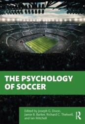 Psychology of Soccer - Joe Dixon (ISBN: 9780367350284)