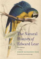 Natural History of Edward Lear, New Edition - Robert McCracken Peck (ISBN: 9780691217239)