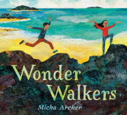 Wonder Walkers - Micha Archer (ISBN: 9780593109649)