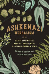 Ashkenazi Herbalism - Adam Siegel (ISBN: 9781623175443)