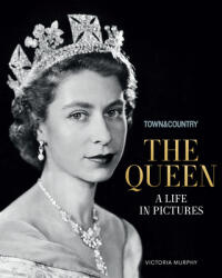 Town & Country: The Queen - Stellene Volandes, Town &. Country (ISBN: 9781950785094)