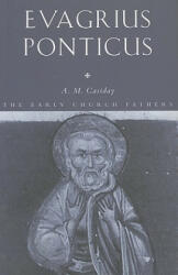 Evagrius Ponticus - Augustine Casiday (ISBN: 9780415324472)