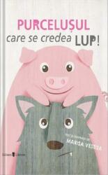 Purcelușul care se credea lup (ISBN: 9789733412427)