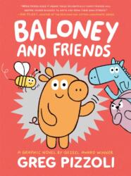 Baloney and Friends (ISBN: 9780759554696)