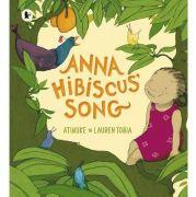 Anna Hibiscus' Song - Atinuke and Lauren Tobia (ISBN: 9781406395167)