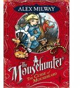 The Curse of Mousebeard - Alex Milway (ISBN: 9780571234349)