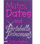 Mates, Dates and Portobello Princesses (ISBN: 9781853406645)