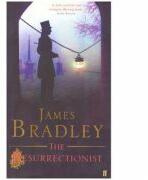 The Resurrectionist - James Bradley (ISBN: 9780571232758)