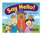 Say Hello Pupil's Book Level 2 - Judy West (ISBN: 9781905085767)