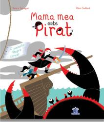 Mama mea este pirat (ISBN: 9786060481539)