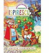 Cele mai frumoase povesti - Petre Ispirescu (ISBN: 9786068674216)