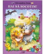 Hai sa socotim! - Alexandru Josu (ISBN: 9789975148078)