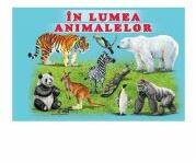In lumea animalelor. Cartonat (ISBN: 9789975148122)