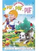 Pif Paf Puf (editie ilustrata) - Cezar Petrescu (ISBN: 9786068674759)