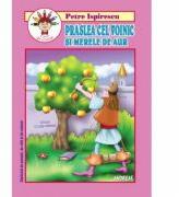 Praslea cel Voinic si merele de aur. Carticica de povesti, de citit si colorat - Petre Ispirescu (ISBN: 9786067650716)