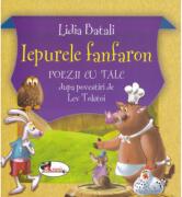 Iepurele fanfaron - Lidia Batali (ISBN: 9786060090038)