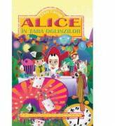 Alice in Tara Oglinzilor (ISBN: 9786068674513)