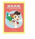 Julius, papagalul buclucas - Veralee Wiggins (ISBN: 9786069114353)