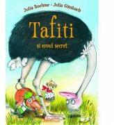 Tafiti si eroul secret - Julia Boehme (ISBN: 9786067044805)