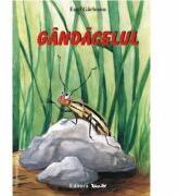 Gandacelul. Poveste - Emil Garleanu, ilustratii Cerchez Adrian (ISBN: 9789737779731)