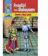 Povestiri dupa Shakespeare - Charles & Mary Lamb (ISBN: 9786068271125)