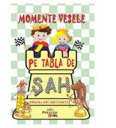Momente vesele pe tabla de sah - Mihaela Miu (ISBN: 9786068863719)