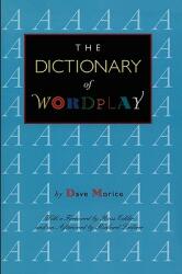 The Dictionary of Wordplay (2001)