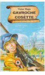 Gavroche. Cosette (ISBN: 9789731182612)