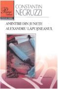Amintiri din junete. Alexandru Lapusneanul - Constantin Negruzzi (ISBN: 9786066950343)