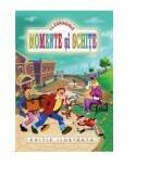 Momente si schite (Editie ilustrata) - Ion Luca Caragiale (ISBN: 9786068674025)