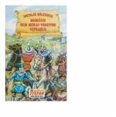 Romanii sub Mihai - Voievod Viteazul - Nicolae Balcescu (ISBN: 9789738493520)
