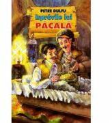 Ispravile lui Pacala - Petre Dulfu (ISBN: 9789731180601)