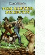 Tom Sawyer detectiv - Mark Twain (ISBN: 9789737923899)