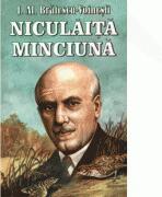 Niculaita Minciuna, Puiul si alte povestiri - I. Al. Bratescu-Voinesti (ISBN: 9789737923653)