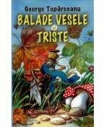 Balade vesele si triste (ISBN: 9789738555136)