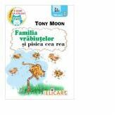 Familia vrabiutelor si pisica cea rea - Tony Moon (ISBN: 9786067682823)